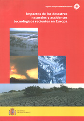 IMPACTOS DE LOS DESASTRES NATURALES Y ACCIDENTES TECNOLÓGICOS EN EUROPA