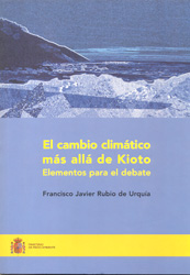 EL CAMBIO CLIMÁTICO MÁS ALLÁ DE KIOTO