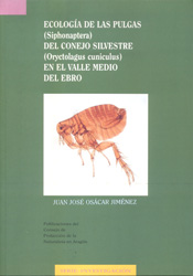 ECOLOGÍA DE LAS PULGAS (SIPHONAPTERA) DEL CONEJO SILVESTRE (ORYCTOLAGUS CUNICULUS) EN EL VALLE MEDIO DEL EBRO 2
