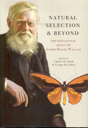NATURAL SELECTION AND BEYOND. THE INTELLECTUAL LEGACY OF ALFRED RUSSELL WALLACE 1