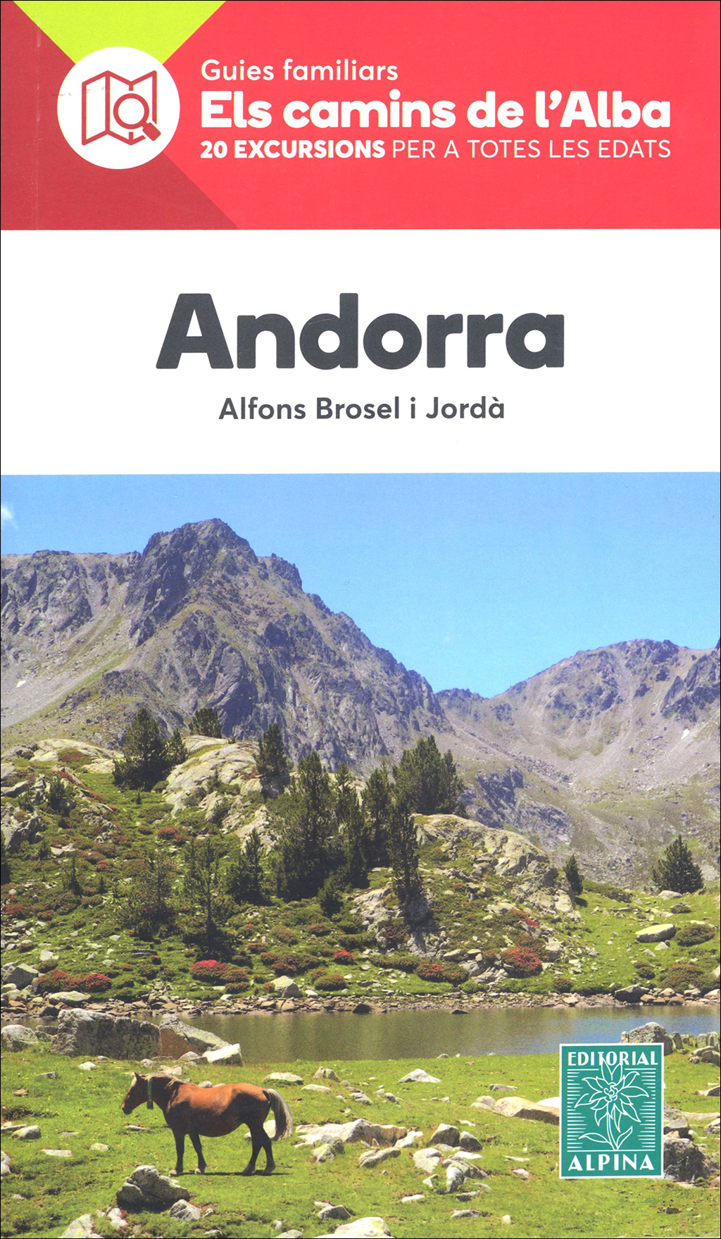 ELS CAMINS DE L'ALBA. ANDORRA