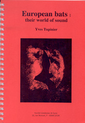 EUROPEAN BATS. THEIR WORLD OF SOUND