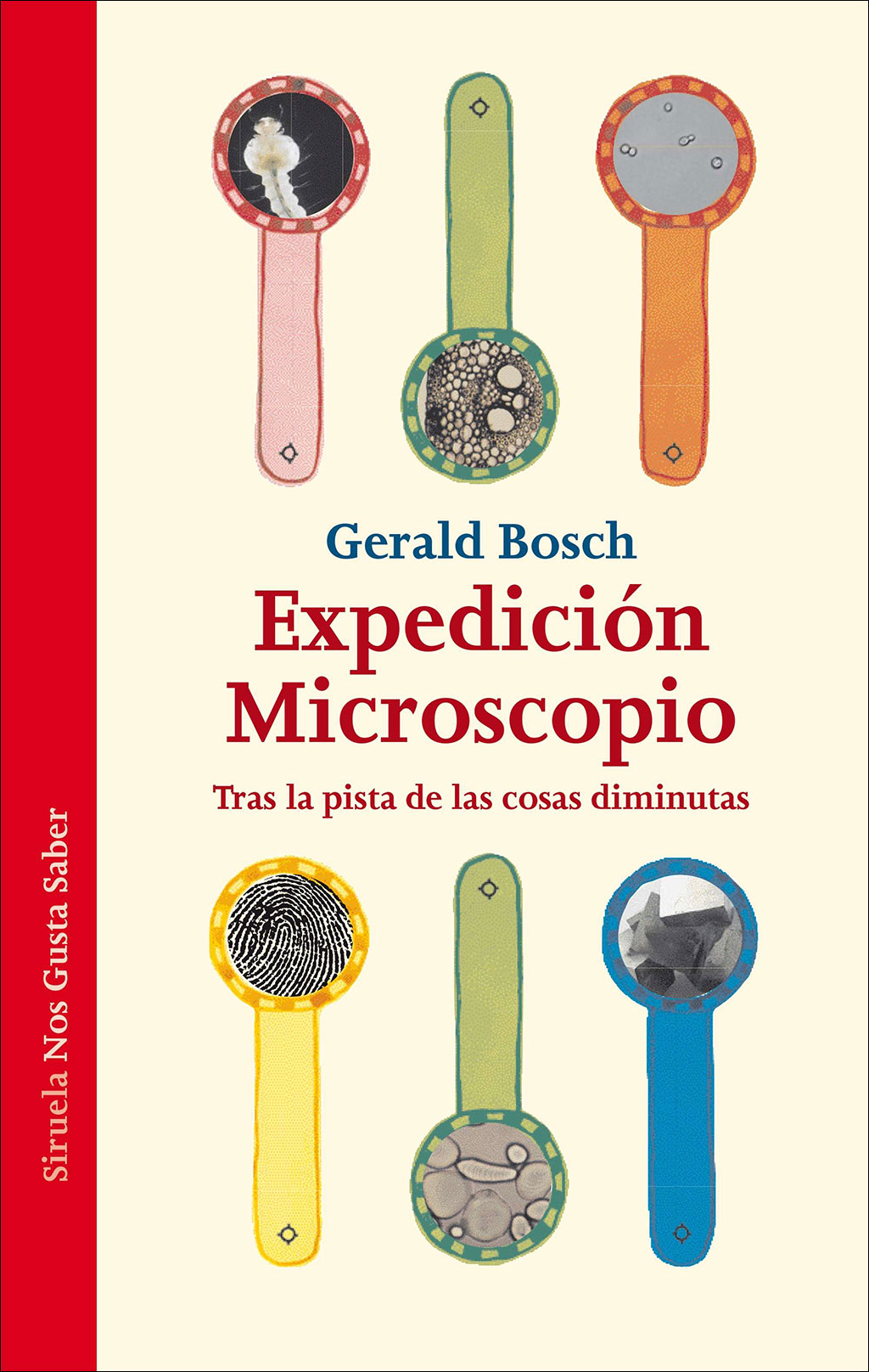 EXPEDICIÓN MICROSCOPIO. TRAS LA PISTA DE LAS COSAS DIMINUTAS 1
