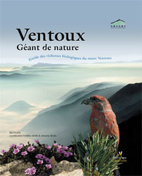 VENTOUX GÉANT DE NATURE. GUIDE DES RICHESSES BIOLOGIQUES DU MONT VENTOUX 1
