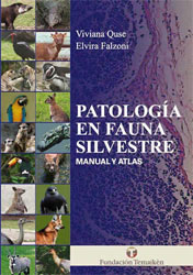 PATOLOGÍA EN FAUNA SILVESTRE. MANUAL Y ATLAS 2