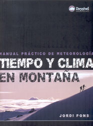 TIEMPO Y CLIMA EN MONTAÑA. MANUAL PRÁCTICO DE METEOROLOGÍA.  1