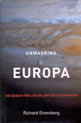 UNMASKING EUROPA. THE SEARCH FOR LIFE ON JUPITER'S OCEAN MOON