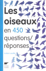 LES OISEAUX EN 450 QUESTIONS/RÉPONSES