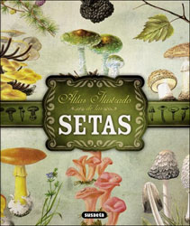 ATLAS ILUSTRADO DE LAS SETAS 1