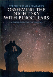 OBSERVING THE NIGHT SKY WITH BINOCULARS. A SIMPLE GUIDE TO THE HEAVENS