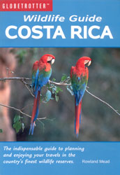 GLOBETROTTER WILDLIFE GUIDE COSTA RICA 1