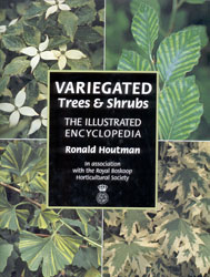 VARIEGATED TREES AND SHRUBS. THE ILLUSTRATED ENCYCLOPEDIA. 1