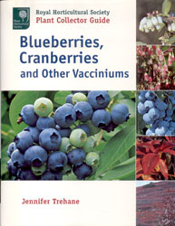 BLUEBERRIES, CRANBERRIES AND OTHER VACCINIUMS
