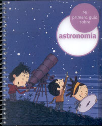 MI PRIMERA GUÍA SOBRE ASTRONOMÍA 1