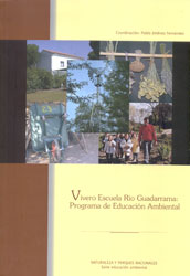 VIVERO ESCUELA RÍO GUADARRAMA: PROGRAMA DE EDUCACIÓN AMBIENTAL