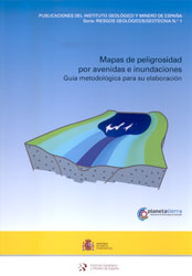 MAPAS DE PELIGROSIDAD POR AVENIDAS E INUNDACIONES. GUÍA METODOLÓGICA PARA SU ELABORACIÓN 1
