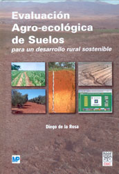 EVALUACIÓN AGRO-ECOLÓGICA DE SUELOS PARA UN DESARROLLO RURAL SOSTENIBLE  1