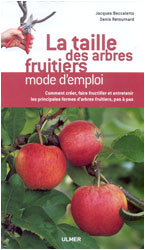 LA TAILLE DES ARBRES FRUITIERS. MODE D'EMPLOI