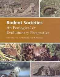 RODENT SOCIETIES. AN ECOLOGICAL AND EVOLUTIONARY PERSPECTIVE 1