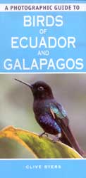 A PHOTOGRAPHIC GUIDE TO BIRDS OF ECUADOR AND GALAPAGOS