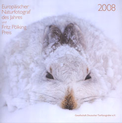 EUROPÄISCHER NATURFOTOGRAF DES JAHRES UND FRITZ PÖLKING PREIS 2008 1