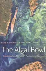 THE ALGAL BOWL. OVERFERTILIZATION OF THE WORLD'S FRESHWATERS AND ESTUARIES 1