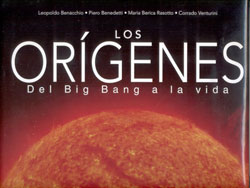LOS ORÍGENES. DEL BIG BANG A LA VIDA 1