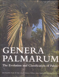 GENERA PALMARUM. THE EVOLUTION AND CLASSIFICATION OF PALMS 1