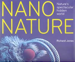 NANO NATURE. NATURE'S SPECTACULAR HIDDEN WORLD 1