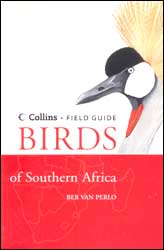 COLLINS FIELD GUIDE: BIRDS OF SOUTHERN AFRICA 1