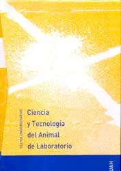 CIENCIA Y TECNOLOGÍA DEL ANIMAL DE LABORATORIO (2 VOL) 1