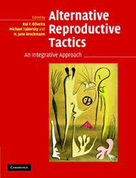 ALTERNATIVE REPRODUCTIVE TACTICS. AN INTEGRATIVE APPROACH 1