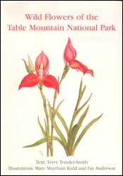 SOUTH AFRICAN WILD FLOWER GUIDE 12. WILD FLOWERS OF THE TABLE MOUNTAIN NATIONAL PARK