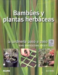 LA JARDINERÍA PASO A PASO. BAMBÚES Y PLANTAS HERBÁCEAS 3