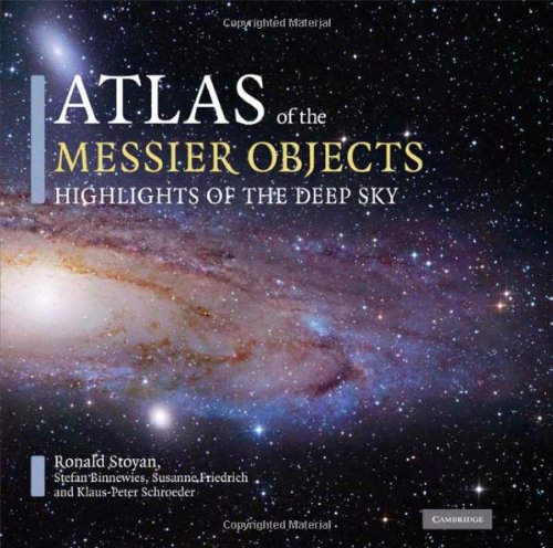 ATLAS OF THE MESSIER OBJECTS. HIGHLIGHTS OF THE DEEP SKY 1