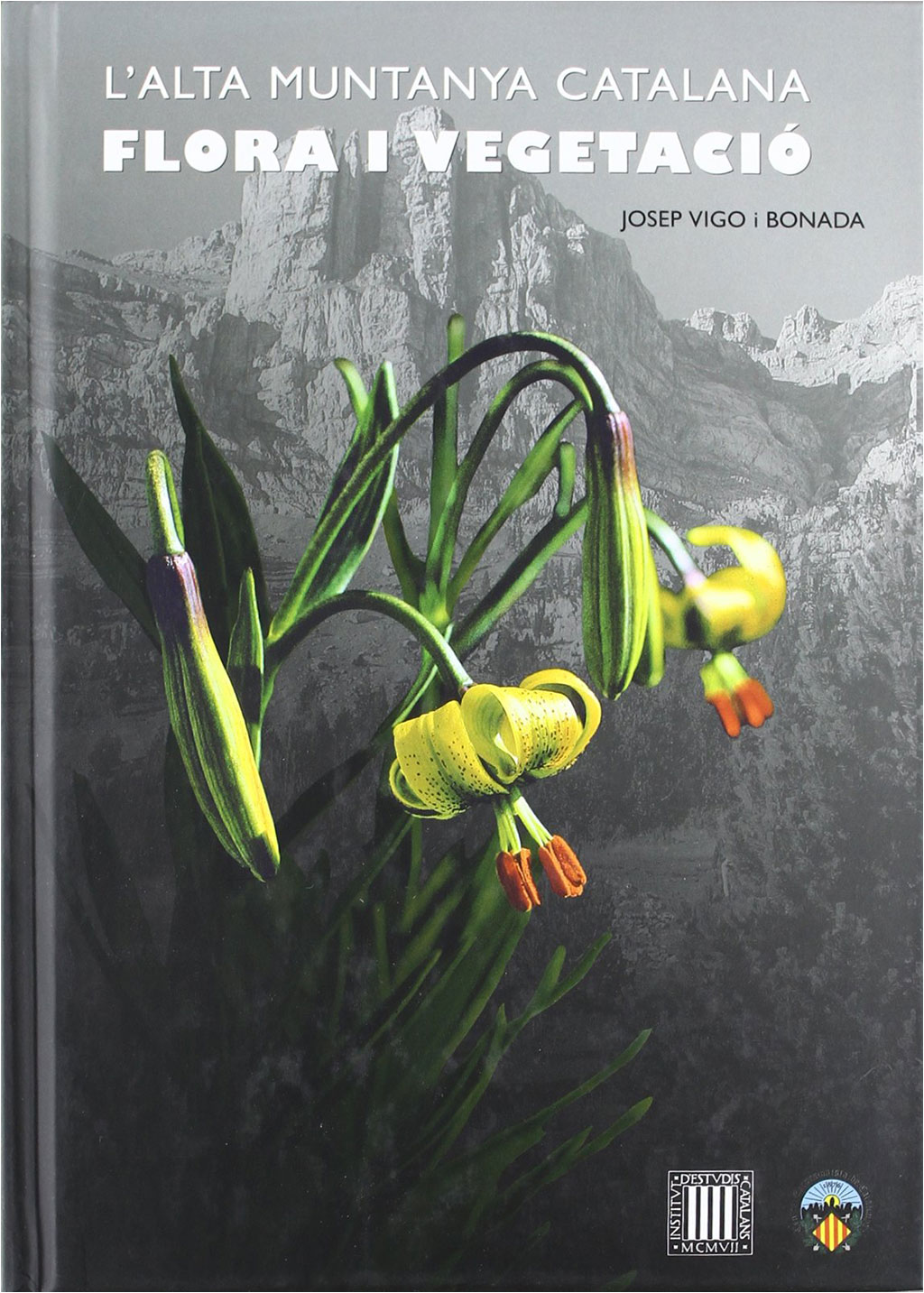 L'ALTA MUNTANYA CATALANA. FLORA I VEGETACIÓ 1