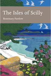 NEW NATURALIST. THE ISLES OF SCILLY 1