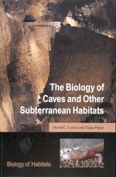 THE BIOLOGY OF CAVES AND OTHER SUBTERRANEAN HABITATS 2