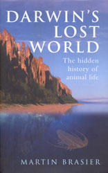 DARWIN'S LOST WORLD. THE EARLY HISTORY OF LIFE ON EARTH