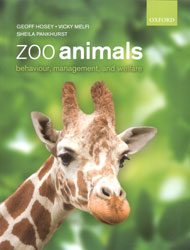 ZOO ANIMALS. BEHAVIOUR, MANAGEMENT AND WELFARE