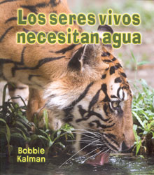 LOS SERES VIVOS NECESITAN AGUA