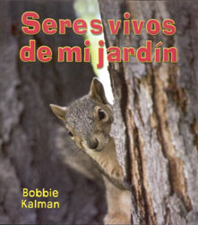 SERES VIVOS DE MI JARDÍN 1