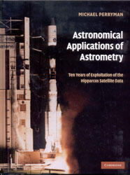 ASTRONOMICAL APPLICATIONS OF ASTROMETRY. TEN YEARS OF EXPLOITATION OF THE HIPPARCOS SATELLITE DATA