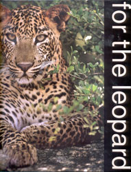 FOR THE LEOPARD. A TRIBUTE TO THE SRI LANKAN LEOPARD