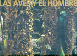 LAS AVES Y EL HOMBRE. VÍNCULOS A TRAVÉS DEL TIEMPO