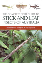 THE COMPLETE FIELD GUIDE TO STICK AND LEAF INSECTS OF AUSTRALIA 1