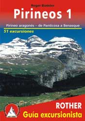 PIRINEOS 1- PIRINEO ARAGONÉS DE PANTICOSA A BENASQUE 1