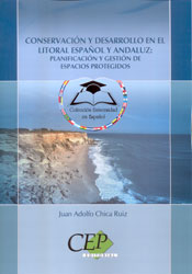 CONSERVACIÓN Y DESARROLLO EN EL LITORAL ESPAÑOL Y ANDALUZ: PLANIFICACIÓN Y GESTIÓN DE ESPACIOS PROTEGIDOS 2