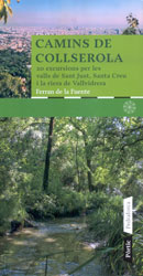 CAMINS DE COLLSEROLA. 20 EXCURSIONS PER LES VALLS DE SANT JUST, SANTA CREU I LA RIERA DE VALLVIDRERA 1
