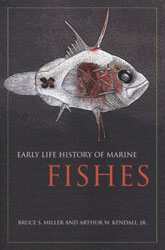 EARLY LIFE HISTORY OF MARINE FISHES 1